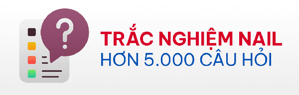 Trắc nghiệm Nail