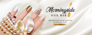 Tiệm MORNINGSIDE NAIL BAR cần thợ gấp - Atlanta, GA